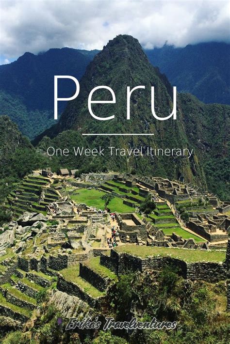 peru travel itinerary 1 week